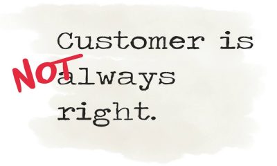 Reasons For Why Customer Is Not Always Right,Startup Stories,Best Startup Stories Tips 2018,Inspirational Stories 2018,Why The Customer is Not Always Right,Top 5 Reasons Why The customer is Always Right,Story About Customer is Always Right