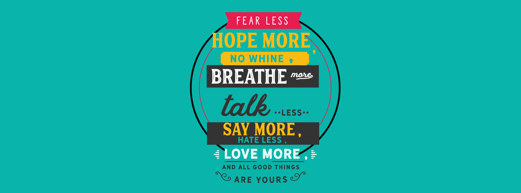 Love me less. No more hope. No more Breath.