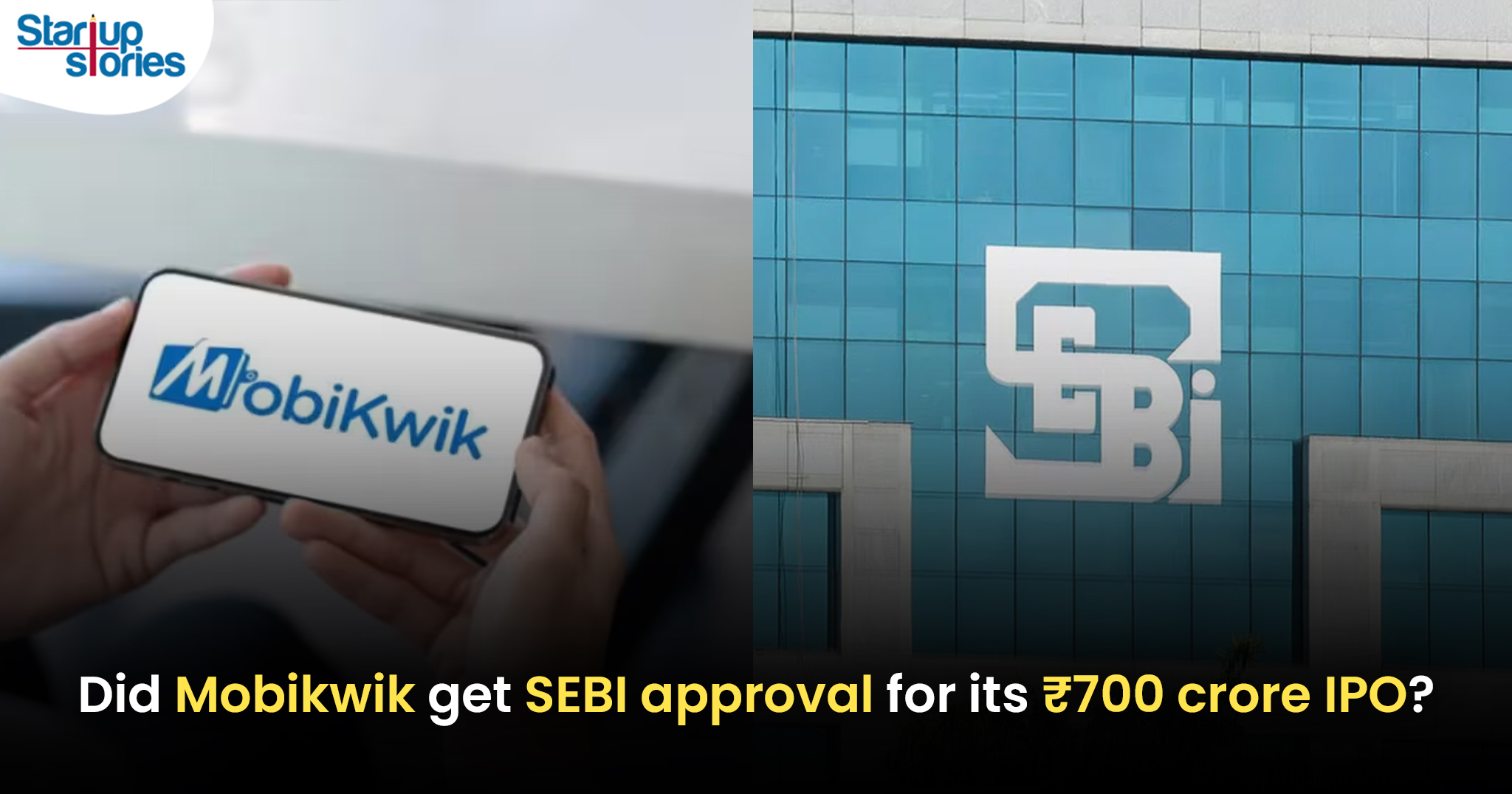 Mobikwik Secures SEBI Approval for ₹700 Crore IPO: A Major Step in India's Fintech Landscape!,Startup Stories,Startup Stories India,Inspirational Stories 2024,Latest Technology News and Updates,2024 Technology News,Tech News,MobiKwik Gets SEBI Nod,Mobikwik Secures SEBI Approval,Fintech firm MobiKwik gets Sebi approval,Mobikwik IPO 2024,Mobikwik IPO,SEBI approval IPO 2024,India fintech IPO news,Mobikwik IPO latest updates,Mobikwik IPO details,Fintech companies IPO India,Investment in Mobikwik IPO,SEBI approval for Mobikwik IPO,Mobikwik IPO launch date,IPO Overview,Mobikwik,SEBI,IPO