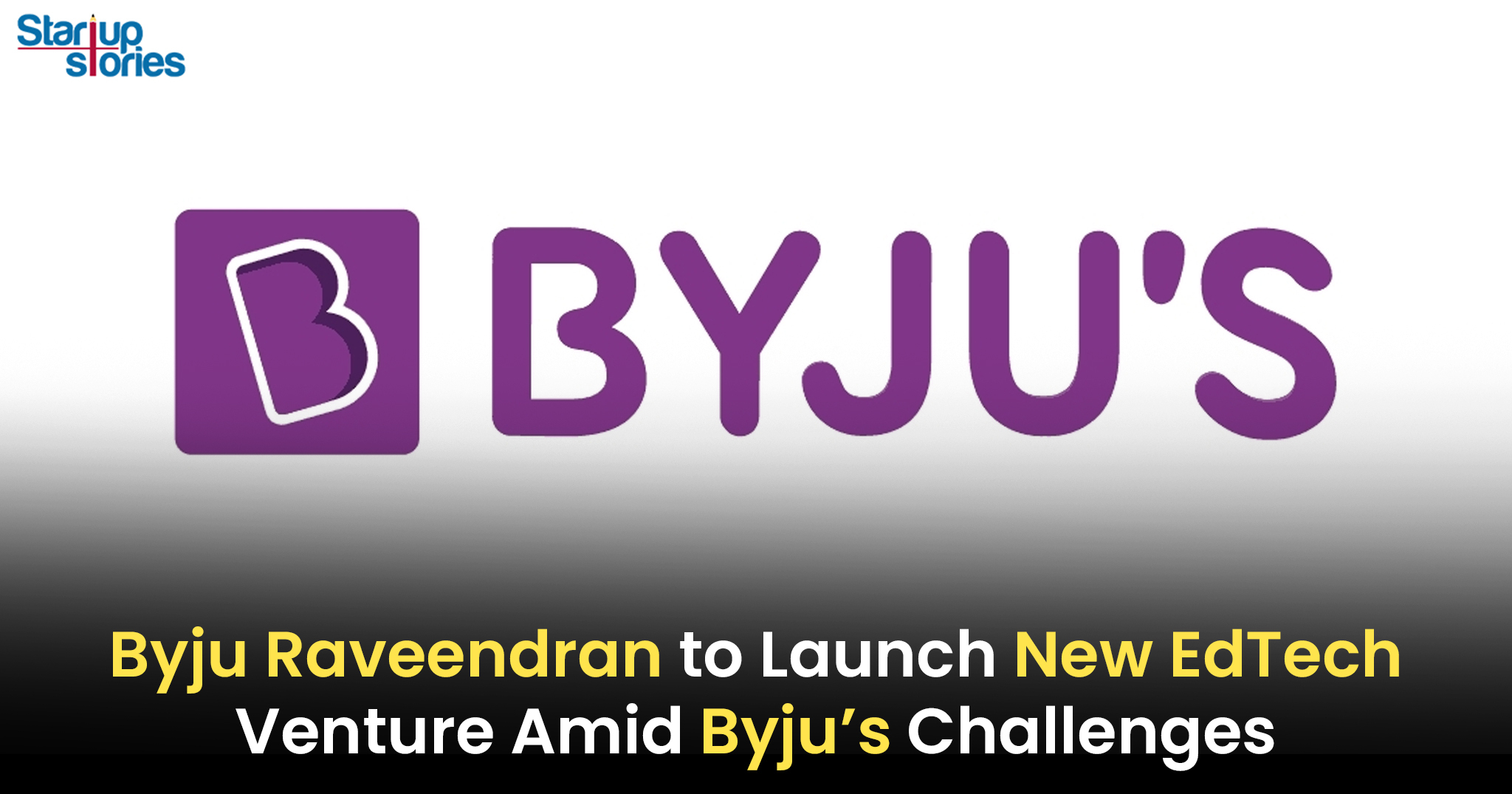 Byju Raveendran Plans New EdTech Venture Amid Byju's Turmoil!,Startup Stories,Startup Stories India,Latest Technology News and Updates,2024 Technology News,Tech News,Byju Raveendran,new EdTech venture,Byjus turmoil,Byjus financial challenges,EdTech industry trends,online education startups,Byjus future plans,education technology news,Byjus market position,investment in EdTech,Byjus restructuring,online learning innovations,educational technology initiatives,Byjus leadership changes,EdTech startup funding,Byjus Financial Struggles,Byjus Legal Challenges,Byjus Employee Layoffs,Byjus,Byjus New Venture,Byjus New EdTech Venture,EdTech venture,Raveendran,Byju Raveendran Plans