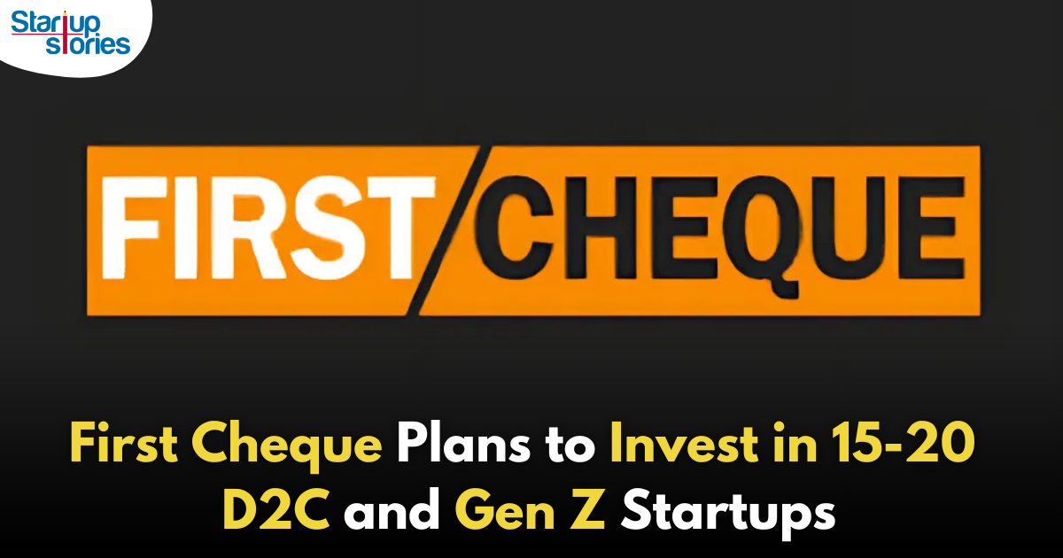 First Cheque Targets 15-20 Startup Investments with Larger Pre-Seed Fund for D2C Focus!,Startup Stories,Startup Stories India,Inspirational Stories 2024,Latest Technology News and Updates,2024 Technology News,Tech News,startup news,Pre-seed funding for D2C companies,Investment strategies for early-stage startups,D2C startup funding options,Direct-to-consumer brand funding,Venture capital for D2C startups,Benefits of pre-seed investment,D2C startup growth funding,Early-stage investment trends 2024,Building a D2C brand with investor support,Startup Investments,First Cheque,First Cheque Targets,First Cheque Investment Strategy