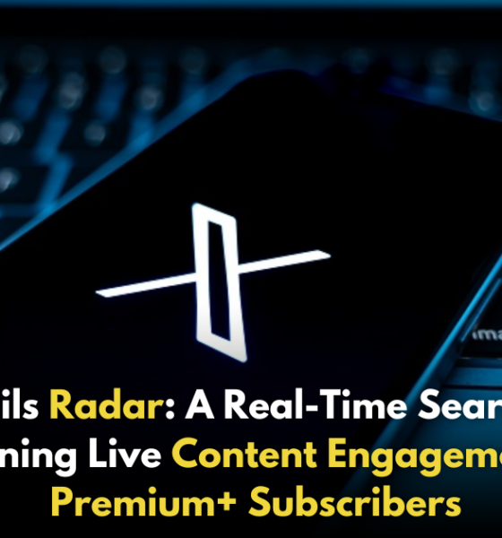 X Introduces Radar: A Game-Changing Real-Time Search Tool for Premium+ Subscribers!,Startup Stories,Startup Stories India,Latest Technology News and Updates,2024 Technology News,Tech News,startup news,X unveils Radar,X Introduces Radar,X Launches Radar for Premium+ Users,Twitter,X,What Is X’s New Tool,X New Tool,X New Tool Radar,Radar Evolution of the Tool,How Radar Works,Radar A Premium Feature for Premium Users,Radar Subscription Details,X Subscription Details,X Latest Update,X Latest Tool,Radar