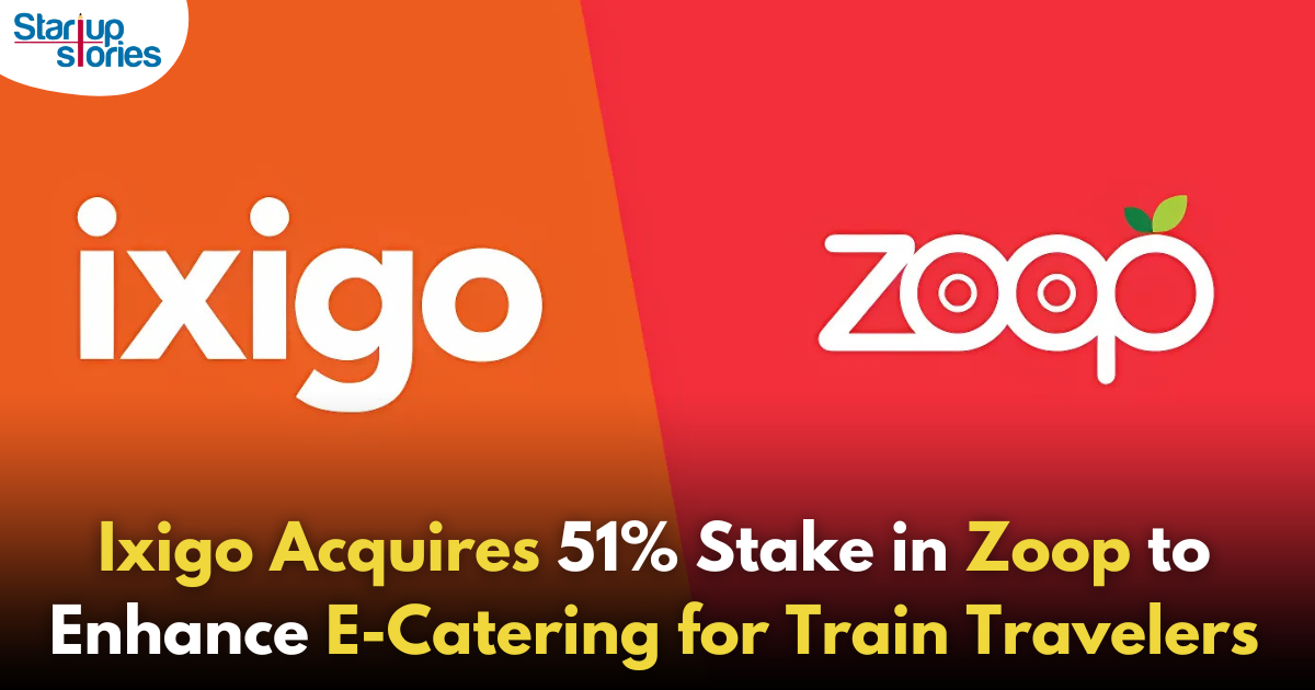 Ixigo Acquires 51% Stake in Train Food Delivery App Zoop to Enhance Train Travel Experience!,Startup Stories,Startup Stories India,Inspirational Stories 2024,Latest Technology News and Updates,2024 Technology News,Tech News,startup news,Ixigo acquisition,Zoop food delivery app,Train travel experience,Ixigo Zoop partnership,Train food delivery services,Travel app innovations,Food delivery in trains,Enhancing train journeys,Railway food services,Indian travel apps,Train passenger experience,Online food ordering for trains,Train travel convenience,Ixigo investment,Zoop app features,Ixigo,Train Food Delivery App