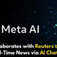 Meta Collaborates with Reuters to Provide Real-Time News via AI Chatbot!,Startup Stories,Startup Stories India,Inspirational Stories 2024,Latest Technology News and Updates,2024 Technology News,Tech News,startup news,Meta Reuters collaboration,AI news chatbot,Real-time news updates,Meta AI technology,Reuters news integration,Chatbot for news,AI in journalism,Instant news delivery,Meta news service,Automated news reporting,News chatbot features,AI-driven news solutions,Digital news innovation,Conversational AI for news,Media partnerships in AI,Meta