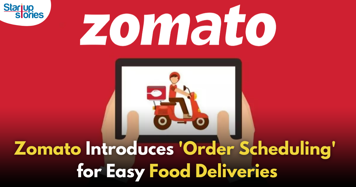 Zomato Introduces 'Order Scheduling' Feature for Seamless Pre-Planned Deliveries!,Startup Stories,Startup Stories India,Inspirational Stories 2024,Latest Technology News and Updates,2024 Technology News,Tech News,startup news,Zomato order scheduling,Zomato pre-planned deliveries,Zomato new features 2024,food delivery scheduling,Zomato updates,seamless food delivery,Zomato user experience,order scheduling apps,Zomato delivery features,online food ordering trends,Zomato,Zomato Latest Update,Zomato Introduces Order Scheduling,Zomato Order Scheduling Update,Zomato Future Expansion Plans