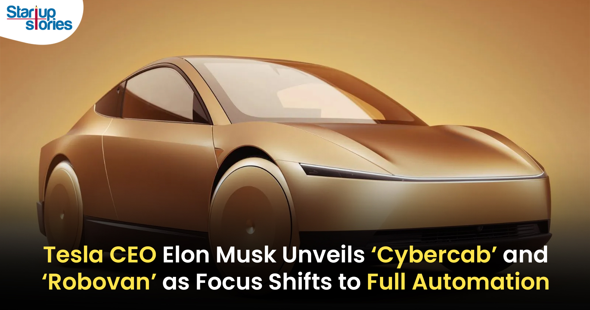 Tesla CEO Elon Musk Unveils ‘Cybercab’ and ‘Robovan’ as Focus Shifts Toward Full Automation