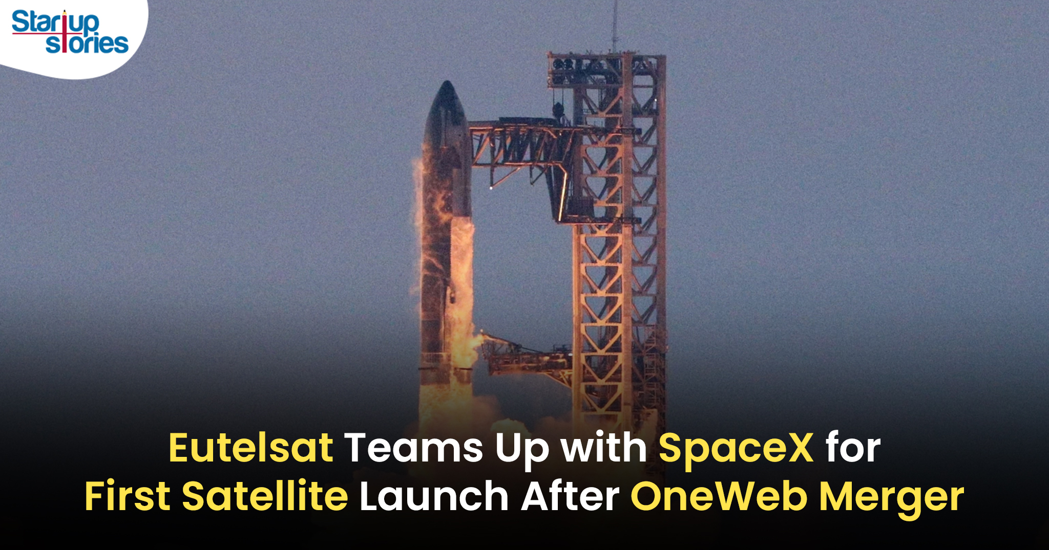 Eutelsat Launches First Satellites with SpaceX Following Merger with OneWeb!,Startup Stories,Startup Stories India,Latest Technology News and Updates,2024 Technology News,Tech News,Eutelsat uses SpaceX rocket,Eutelsat launches first satellite,Eutelsat uses SpaceX rocket to launch first satellite,Eutelsat,SpaceX launch,OneWeb merger,satellite communications,satellite launch news,Eutelsat satellites,SpaceX mission,broadband internet,global connectivity,telecommunications industry,satellite technology,Eutelsat OneWeb,launch partnership,future of satellite internet,SpaceX