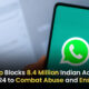 WhatsApp Bans 8.4 Million Indian Accounts in August 2024 to Curb Misuse!,Startup Stories,Startup Stories India,Latest Technology News and Updates,2024 Technology News,Tech News,banned accounts August 2024,WhatsApp account suspension,account misuse WhatsApp,WhatsApp safety measures,Indian accounts banned,online privacy India,messaging app security,WhatsApp policy updates,user violations WhatsApp,WhatsApp Bans Indian Accounts,WhatsApp,WhatsApp Latest Banned Accounts,Curb Misuse,Whatsapp Curb Misuse