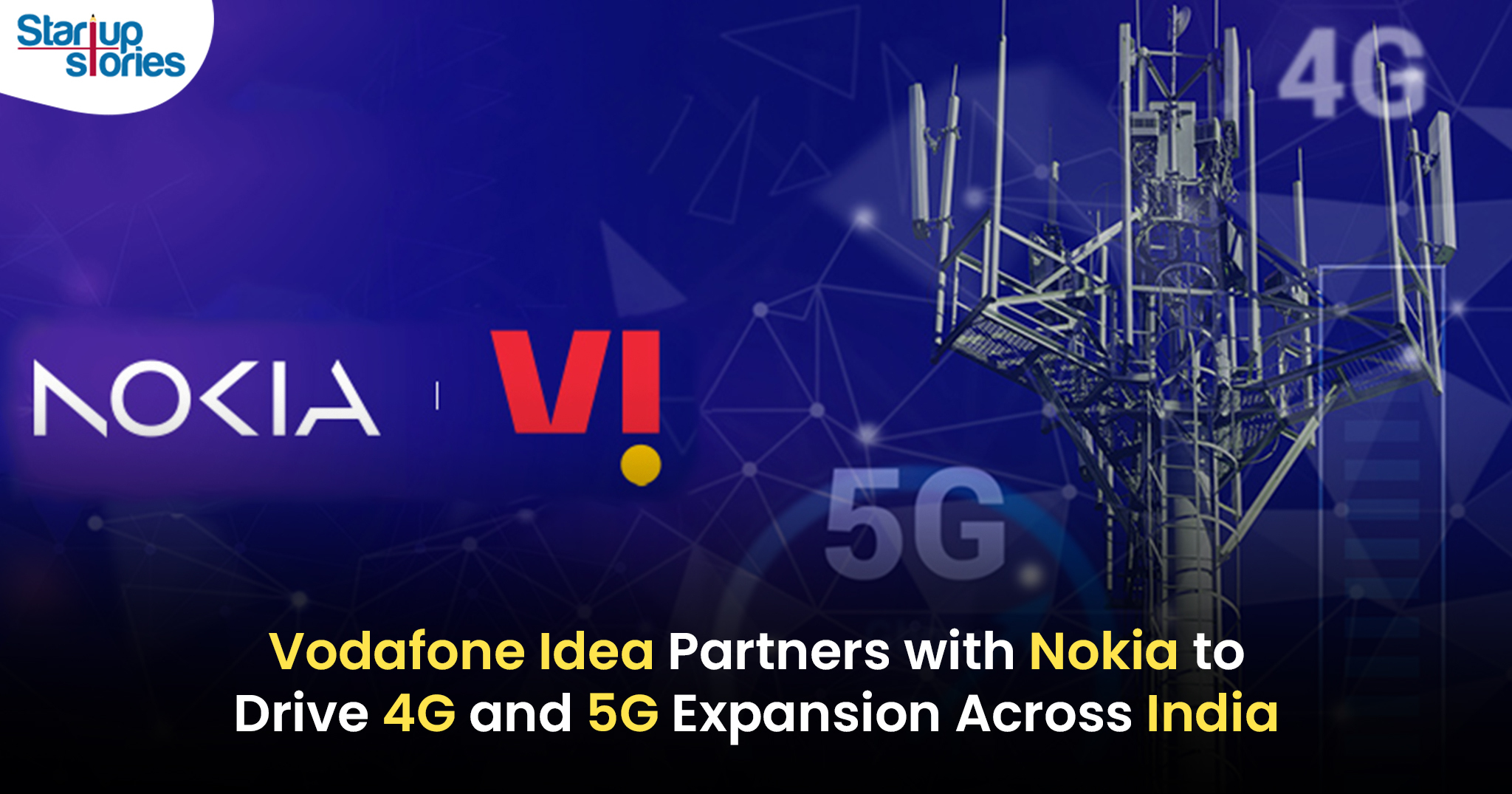 Vodafone Idea Taps Nokia as Primary 4G and 5G Network Partner in India!,Startup Stories,Startup Stories India,Latest Technology News and Updates,2024 Technology News,Tech News,Vodafone Idea Nokia partnership,4G 5G network India,Vodafone Idea telecom updates,Nokia telecom solutions,5G rollout India,Vodafone network expansion,telecom infrastructure India,4G 5G collaboration,Nokia technology India,Vodafone Idea network partner,Vodafone Idea Taps Nokia as Primary,Vodafone Idea strengthens its India network,Vodafone Idea's Revival Efforts,Vodafone Idea Limited,Vodafone,Idea,Nokia