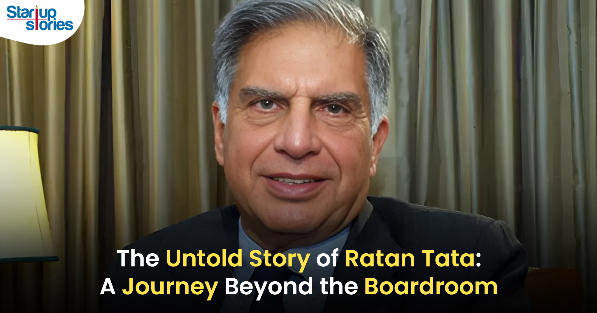 Ratan Tata - Startup Stories