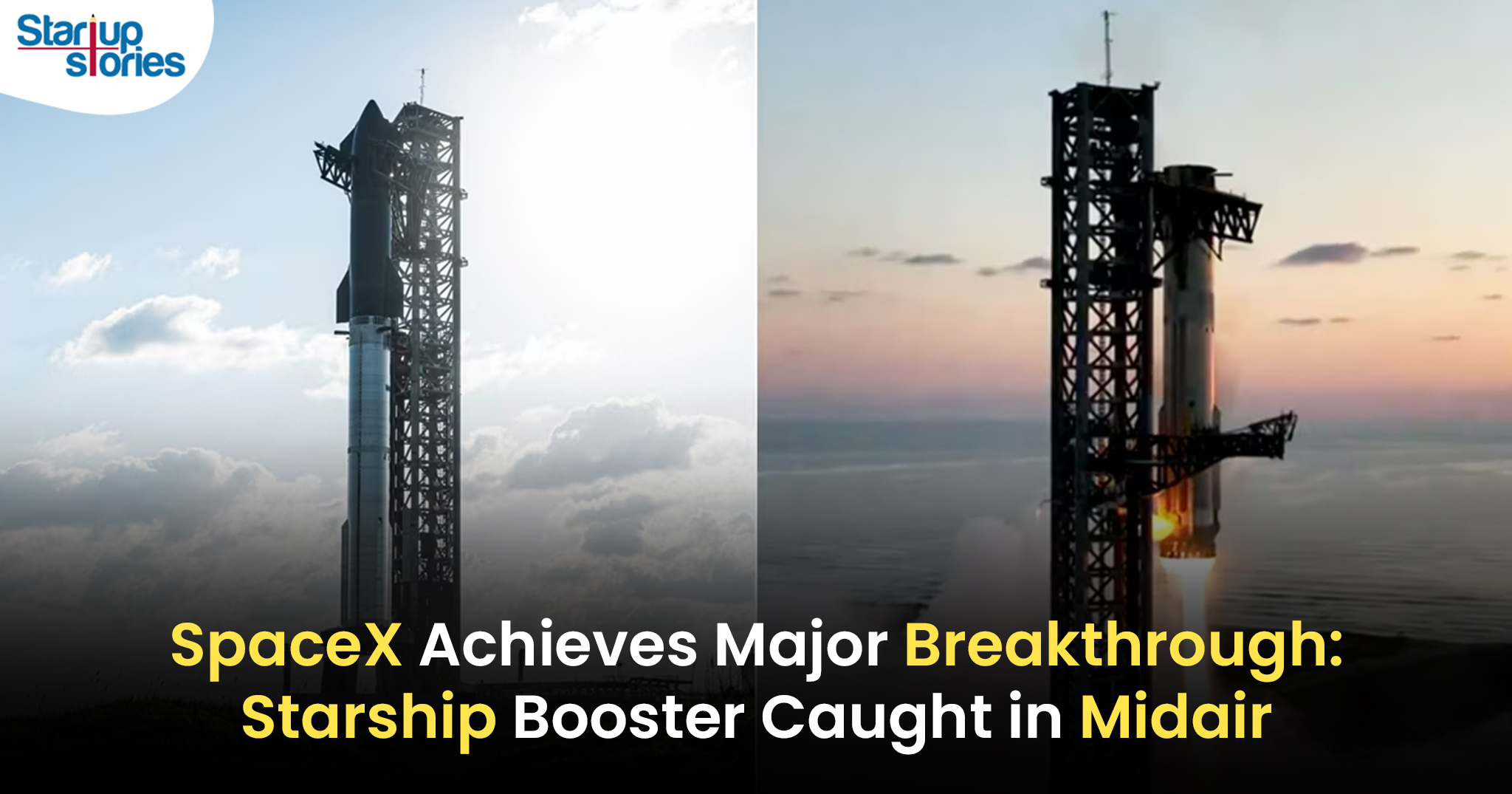 SpaceX Achieves World-First Booster Capture with Starship Test Flight!,Startup Stories,Startup Stories India,Latest Technology News and Updates,2024 Technology News,Tech News,SpaceX Starship test flight,booster capture achievement,SpaceX booster recovery,world-first SpaceX milestone,Starship launch news,SpaceX innovation,rocket recovery technology,SpaceX space exploration,Starship mission success,reusable rocket advancements,SpaceX Achievemrnts,SpaceX Achieves World-First Booster Capture,Starship Test Flight,SpaceX,SpaceX Latest News,Elon Musk's SpaceX,Elon Musk’s SpaceX Achieves Historic Feat,NASA Collaboration and Ambitions for Mars,NASA,Mechazilla,Elon Musk