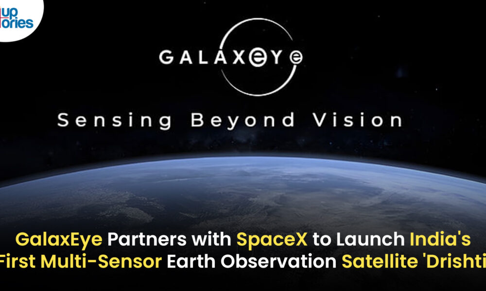 GalaxEye to Launch 'Drishti' Satellite via SpaceX, Aiming to Revolutionize Earth Observation!,Startup Stories,Startup Stories India,Latest Technology News and Updates,2024 Technology News,Tech News,GalaxEye,Drishti satellite,SpaceX launch,Earth observation,satellite technology,remote sensing,space innovation,environmental monitoring,satellite imaging,Earth data,space industry news,aerial surveillance,global monitoring,satellite deployment,geospatial technology,Strategic Shift to SpaceX,Infosys Joins the Mission,Benefits of Collaboration with Infosys,Drishti