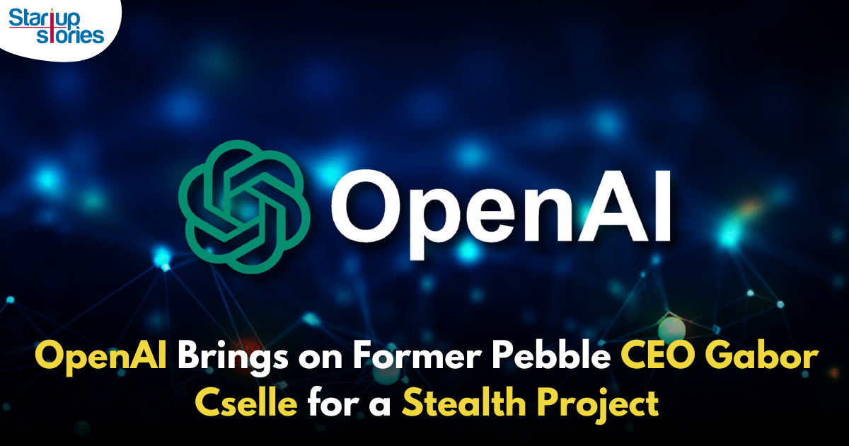 OpenAI Recruits Former Pebble CEO Gabor Cselle for Undisclosed Project!