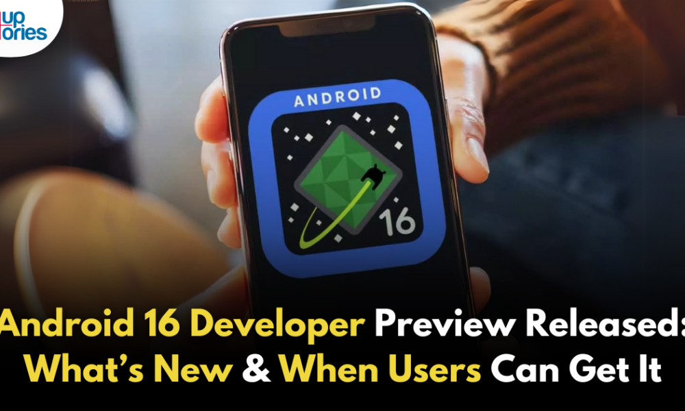 Android 16 Developer Preview Now Available: What You Need to Know!