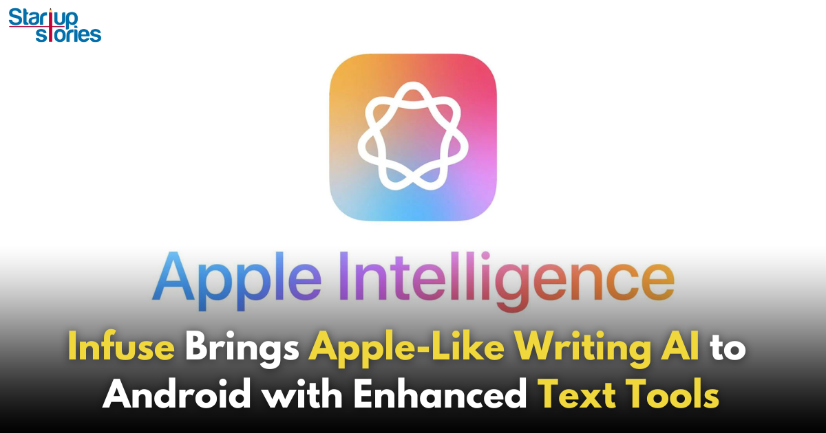 New App Brings Apple’s Writing Tools Features to Android!