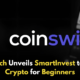 CoinSwitch Launches SmartInvest Service to Simplify Crypto Investments for Beginners!