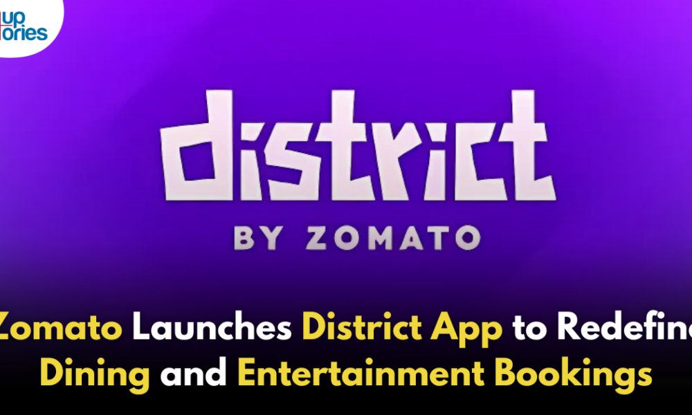 District by zomato - StartupStoies