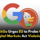 DuckDuckGo Urges EU to Launch New Investigations into Google's Compliance with Tech Rules