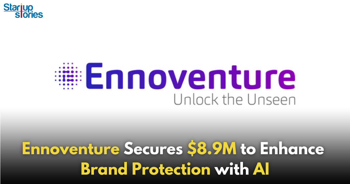 Ennoventure Secures $8.9 Million Series A Funding from Tanglin Venture Partners to Enhance AI-Driven Brand Protection