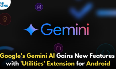 Google’s Gemini AI Expands Capabilities with New ‘Utilities’ Extension on Android!