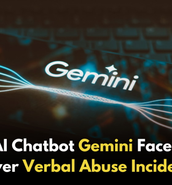 Google’s AI Chatbot Gemini Under Fire for Verbal Abuse Incident