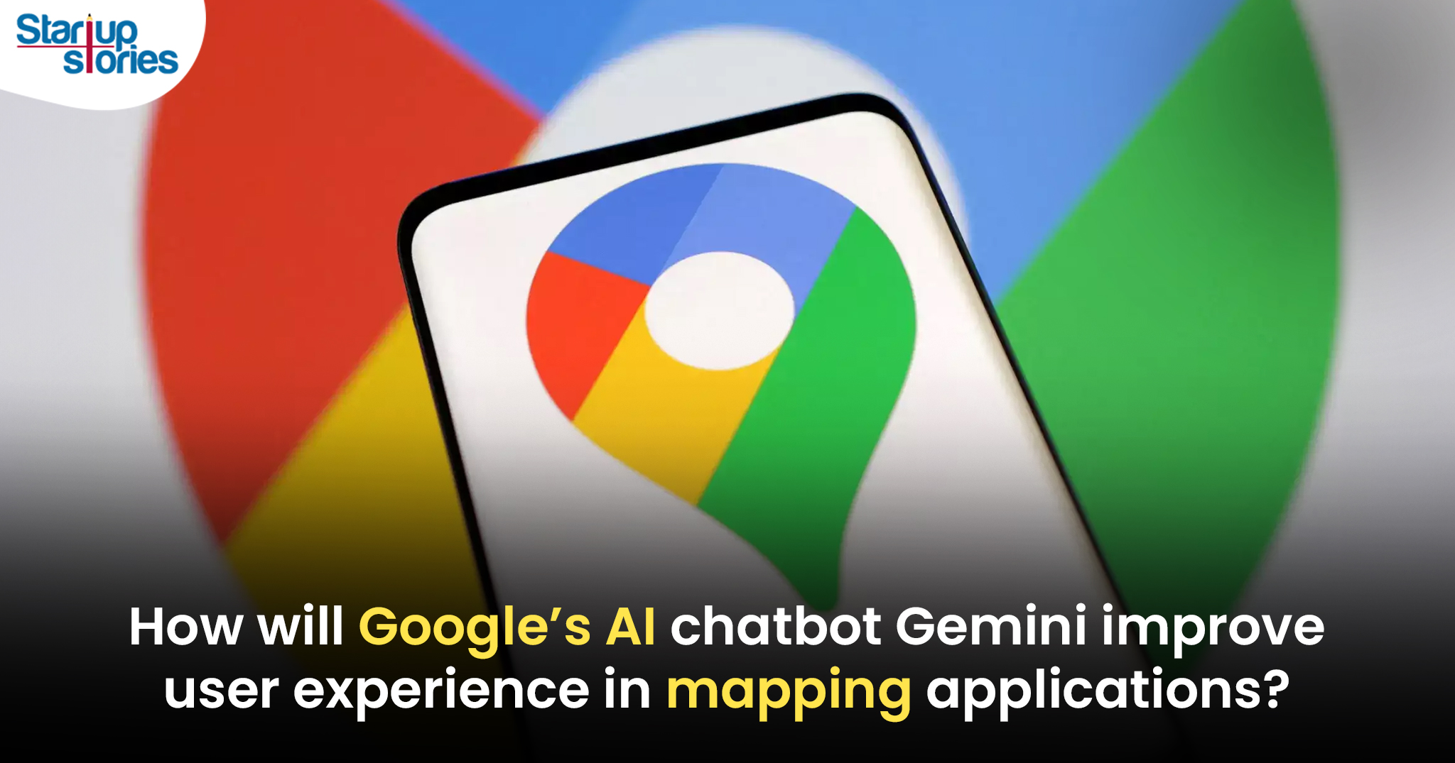 Google Integrates AI Chatbot Gemini into Mapping Applications for Enhanced User Experience!,Startup Stories,Startup Stories India,Inspirational Stories 2024,Latest Technology News and Updates,2024 Technology News,Tech News,startup news,Google Gemini AI,AI chatbot mapping,Google Maps AI integration,Gemini chatbot features,Enhanced mapping experience,AI in navigation apps,Google Maps updates,Chatbot technology in maps,User experience in mapping,AI-driven navigation solutions,Smart travel assistant,Location-based AI services,Real-time mapping assistance,Google Maps chatbot,AI enhancements in geography apps,Google AI,Gemini,Gemini into Mapping Applications,Mapping Applications,Google,Google AI bot,Google Maps Integrates AI,Google Maps,Enhancements in Google Maps,