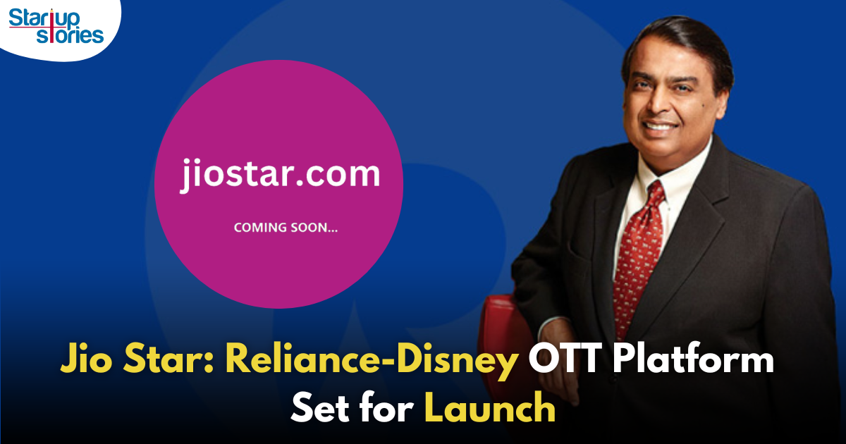 Disney-Reliance Merger Nears Completion Jio Star OTT Platform Set to Launch