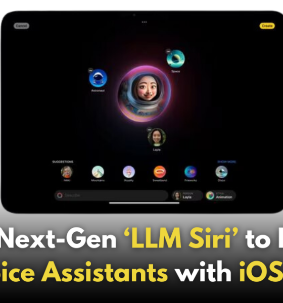 Apple to Introduce ‘LLM Siri’ for iOS 19: Here’s What We Know!