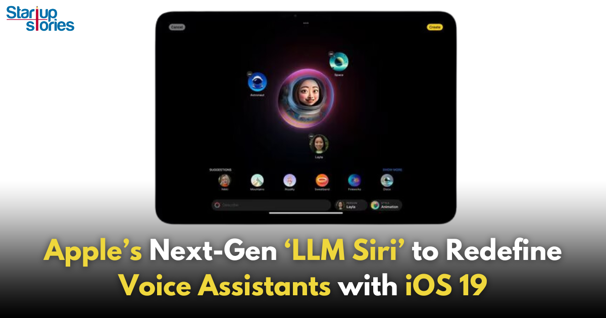 Apple to Introduce ‘LLM Siri’ for iOS 19: Here’s What We Know!