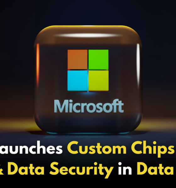 Microsoft Unveils Two New Chips to Boost AI Performance and Enhance Security in Data Centers!