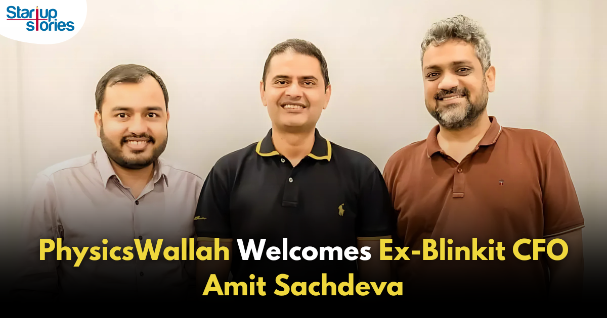 PhysicsWallah Welcomes Ex-Blinkit CFO Amit Sachdeva as It Prepares for 2025 IPO!