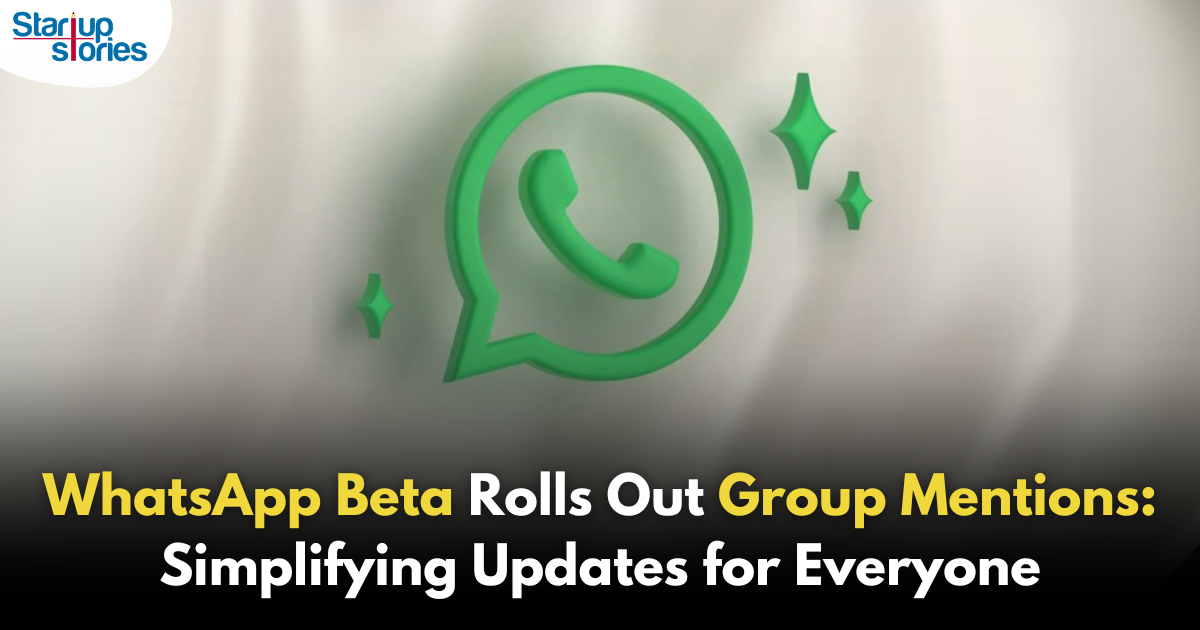 Whatsapp Group Mention - StartupStories