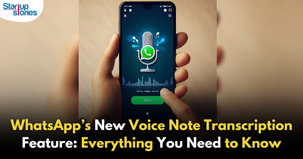 WhatsApp Introduces Voice Note Transcription: A Complete Guide to the New Feature