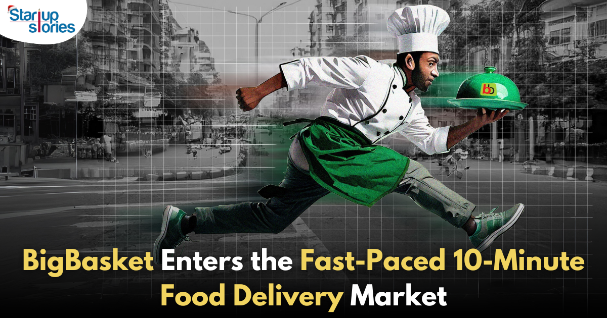 BigBasket Joins the 10-Minute Food Delivery Race