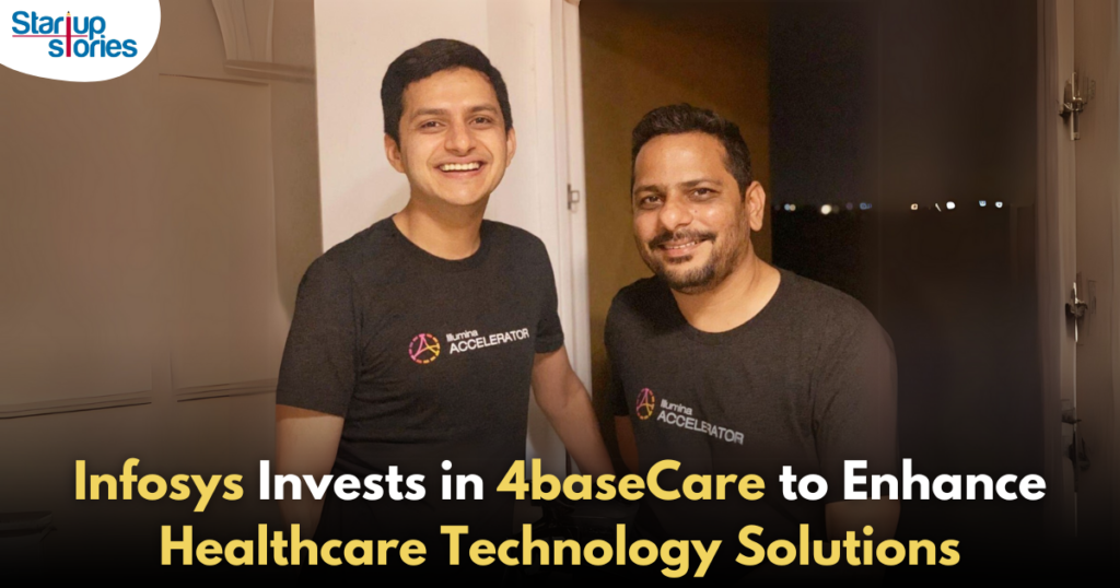 Infosys Invests in 4baseCare to Boost Healthcare Tech Offerings ...