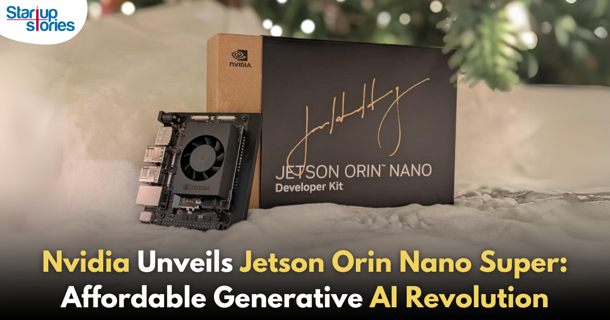 Nvidia Unveils Jetson Orin Nano Super: Its Most Affordable Generative AI Supercomputer