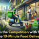 Ola Dashes into 10-Minute Food Delivery