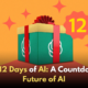 OpenAI's 12 Days of Christmas: A Festive Feast of AI Innovations!