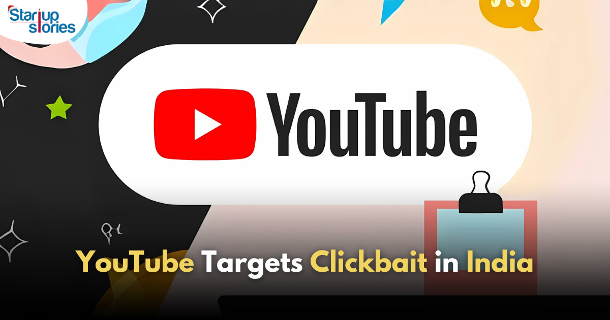 YouTube Cracks Down on Clickbait Titles and Thumbnails in India