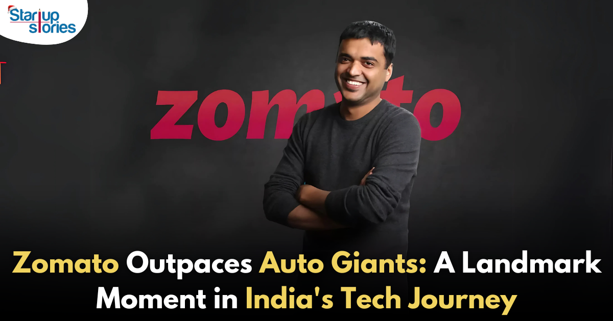 Zomato Surpasses Auto Giants: A Milestone in India's Tech Story