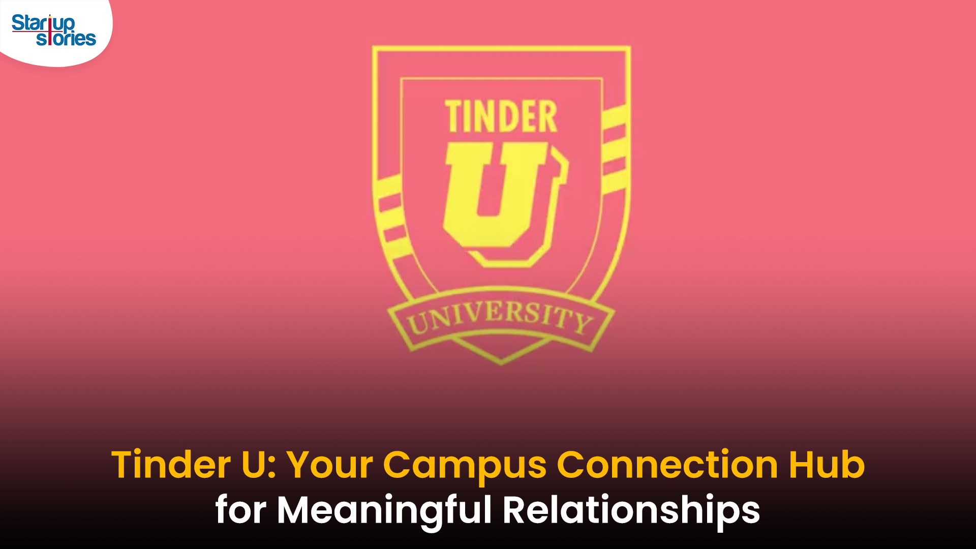 Tinder U: Revolutionizing Campus Connections for College Students in India,Startup Stories,Startup Stories India,Latest Technology News and Updates,2025 Technology News,Tech News,startup news,Tinder U India,Tinder U college students,Tinder U campus connections,Tinder U campus community,Tinder for Indian college students,Tinder U launch India,Tinder U campus life,College relationships India,Tinder U user experience,Tinder U Launches in India,Tinder U arrives in India,Tinder unveils Tinder U in India,Tinder U,Tinder U App