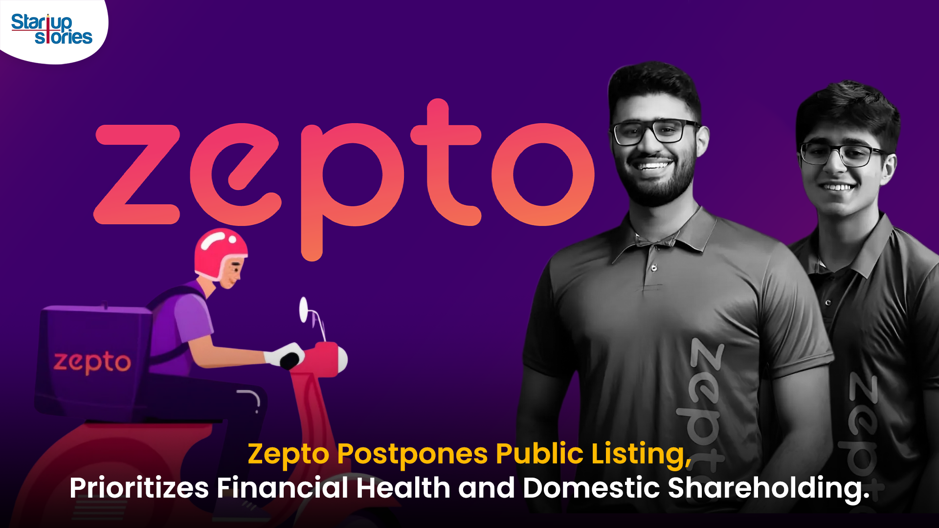 Zepto - StartupStories